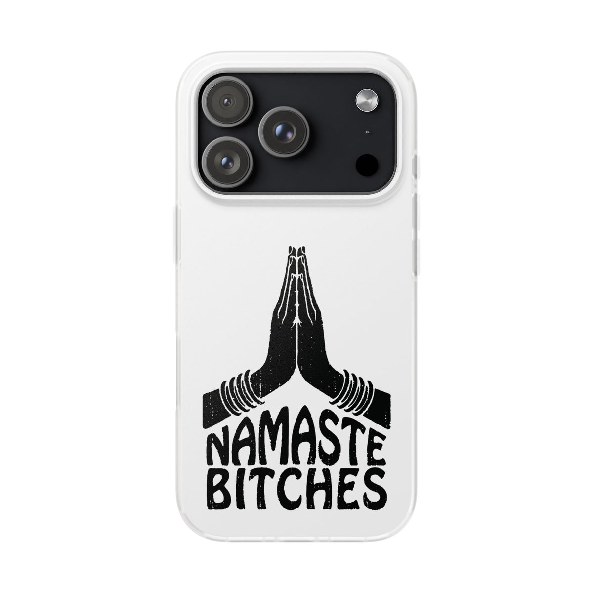 Namaste Bitches