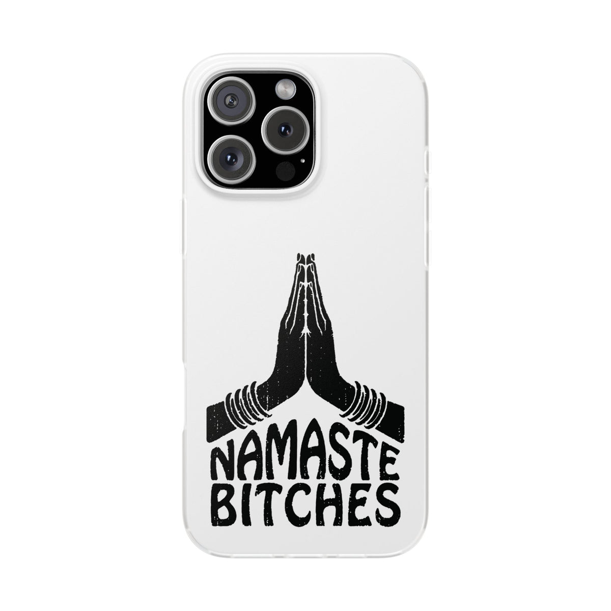 Namaste Bitches