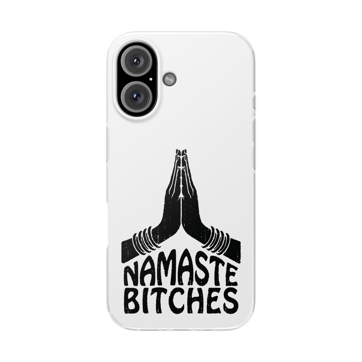 Namaste Bitches