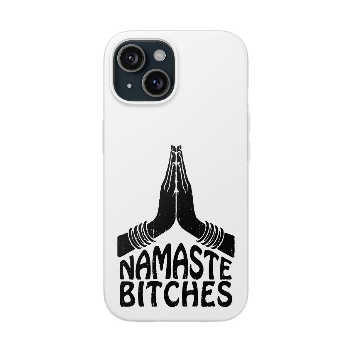 Namaste Bitches