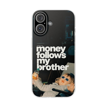 Money Follows Brother Case